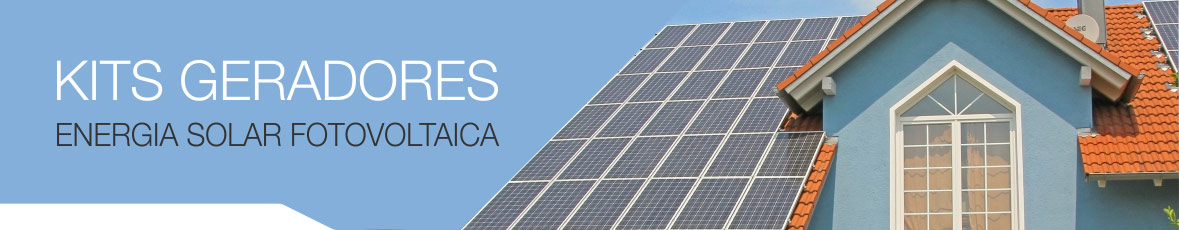 Promoção de Kits Geradores de Energia Solar Fotovoltaica